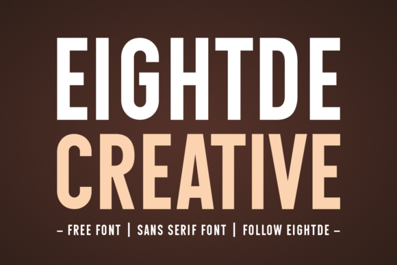Eightde Creative: A Fresh Sans-Serif for Modern Brand Identity