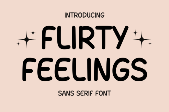 Flirty Feelings: The Playful Sans Serif Font for Scroll-Stopping Campaigns