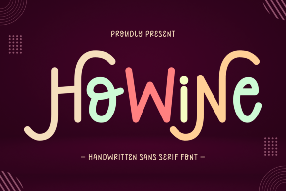 Howine Typeface Review: Adding Whimsy to Small Business Branding