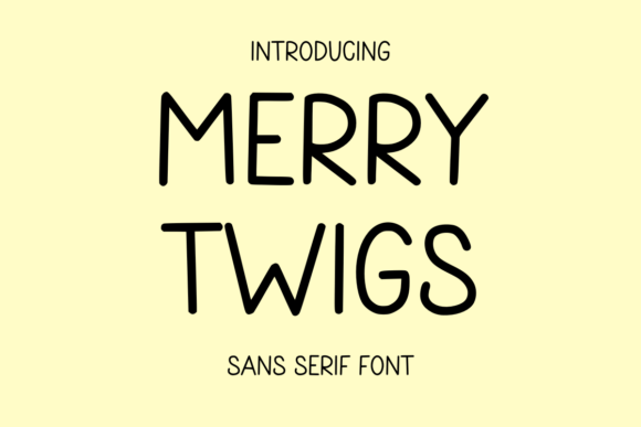 Merry Twigs: A Natural Sans Serif for Modern Brand Identity