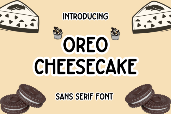 Oreo Cheesecake: A Playful Sans Serif Font for Handmade Goods