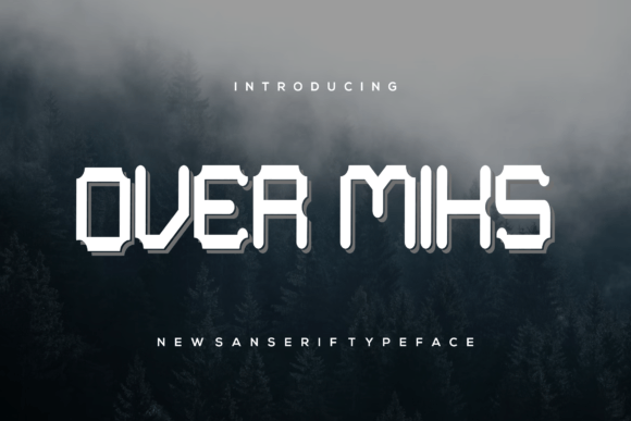 Over Miks: A Futuristic Sans Serif for Modern Web Design