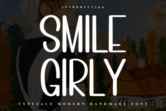 Smile Girly Typeface: A Warm Upgrade for Small Business Branding