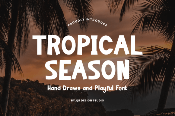 Tropical Season: A Creative Font for Summer Campaigns